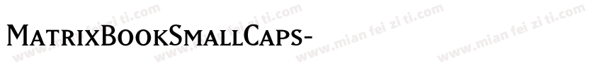 MatrixBookSmallCaps字体转换