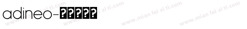 Adineo字体转换