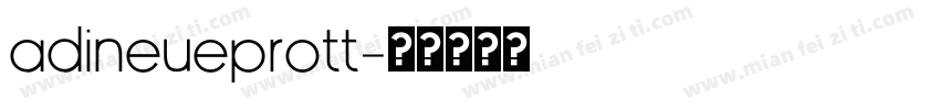 adineuePROTT字体转换