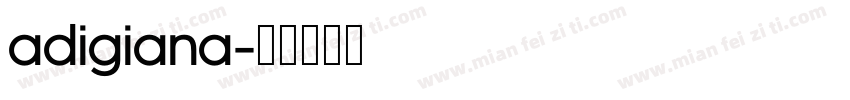 Adigiana字体转换