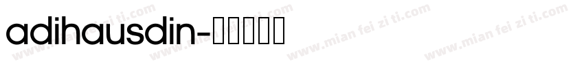 AdihausDIN字体转换