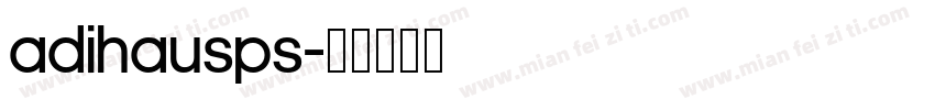 adihausps字体转换
