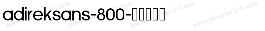 adireksans-800字体转换