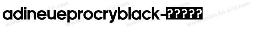 adineueprocryblack字体转换