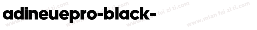 adineuepro-black字体转换