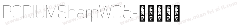 PODIUMSharpW05字体转换