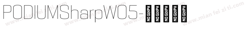 PODIUMSharpW05字体转换