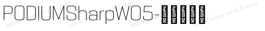 PODIUMSharpW05字体转换