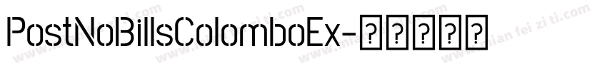 PostNoBillsColomboEx字体转换