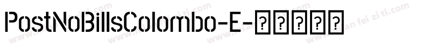 PostNoBillsColombo-E字体转换