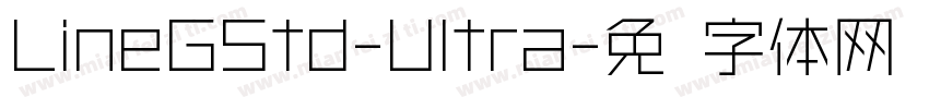 LineGStd-Ultra字体转换