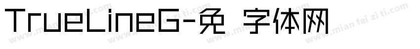 TrueLineG字体转换