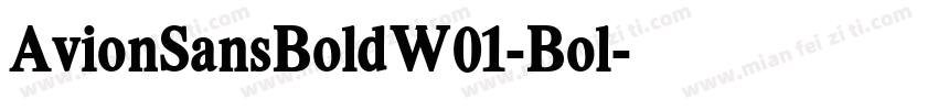 AvionSansBoldW01-Bol字体转换