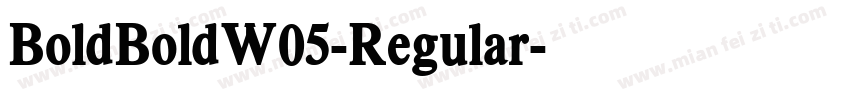 BoldBoldW05-Regular字体转换