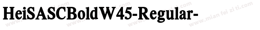 HeiSASCBoldW45-Regular字体转换
