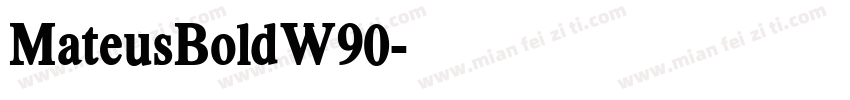 MateusBoldW90字体转换
