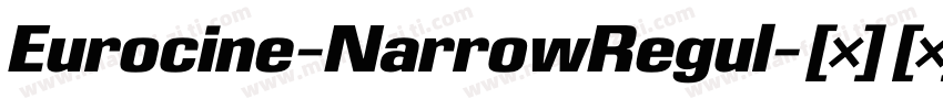 Eurocine-NarrowRegul字体转换