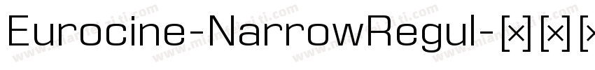 Eurocine-NarrowRegul字体转换