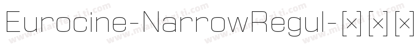 Eurocine-NarrowRegul字体转换