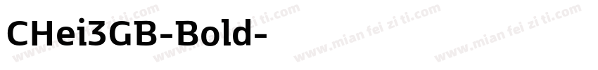 CHei3GB-Bold字体转换