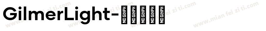 GilmerLight字体转换