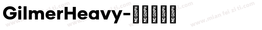 GilmerHeavy字体转换