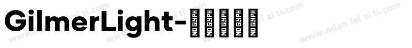 GilmerLight字体转换
