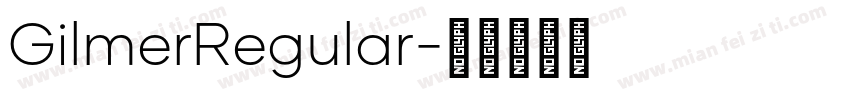 GilmerRegular字体转换