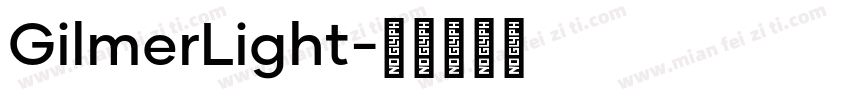 GilmerLight字体转换