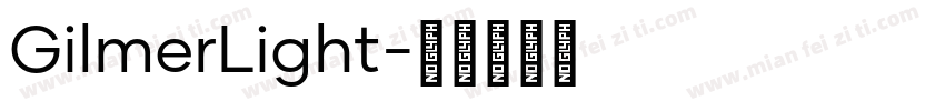 GilmerLight字体转换