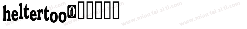 HelterToo字体转换