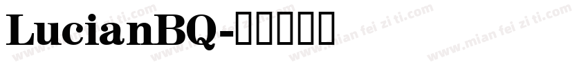 LucianBQ字体转换