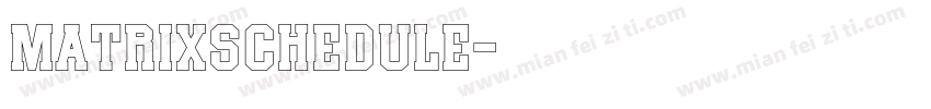 MatrixSchedule字体转换
