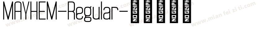 MAYHEM-Regular字体转换