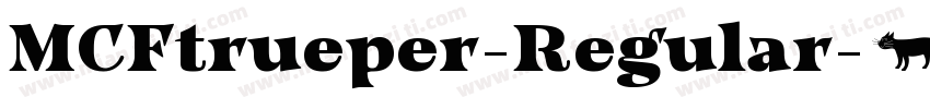 MCFtrueper-Regular字体转换