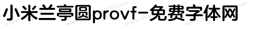 小米兰亭圆provf字体转换