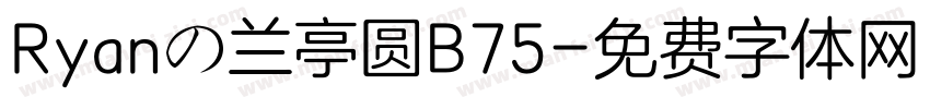 Ryanの兰亭圆B75字体转换