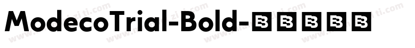 ModecoTrial-Bold字体转换