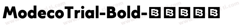 ModecoTrial-Bold字体转换