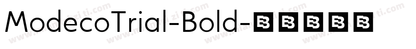 ModecoTrial-Bold字体转换