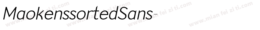 MaokenssortedSans字体转换