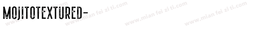 MojitoTextured字体转换