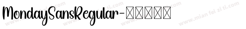 MondaySansRegular字体转换