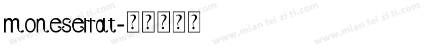 moneserrat字体转换