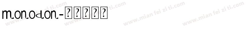 monodon字体转换