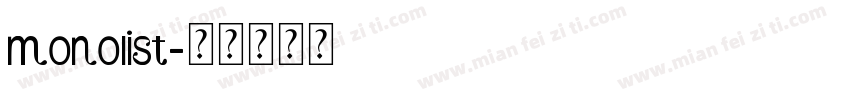 monolist字体转换