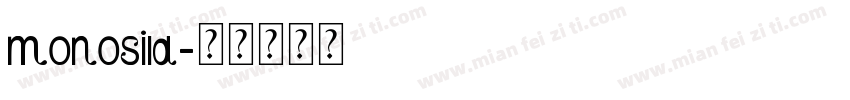 monosila字体转换