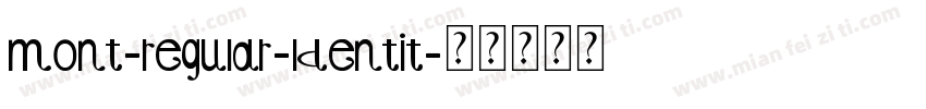 mont-regular-ldentit字体转换