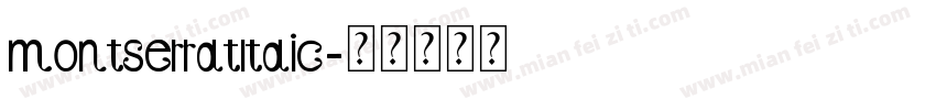 montserratltaic字体转换