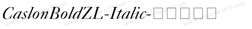 CaslonBoldZL-Italic字体转换